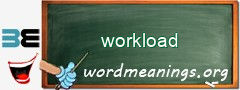 WordMeaning blackboard for workload